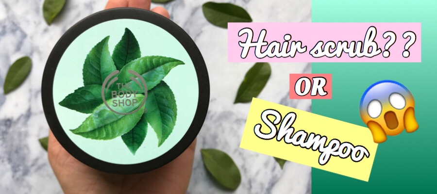 The Body Shop Fuji Green Tea Cleansing Hair Scrub Review and Price | Ms Meehnia