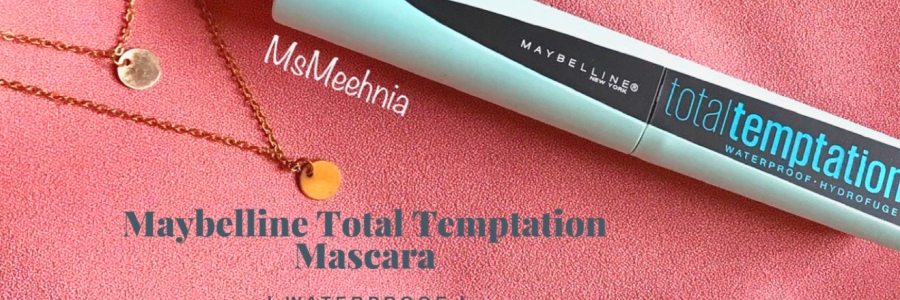 Maybelline Total Temptation Mascara Waterproof Review | Price | Ms Meehnia
